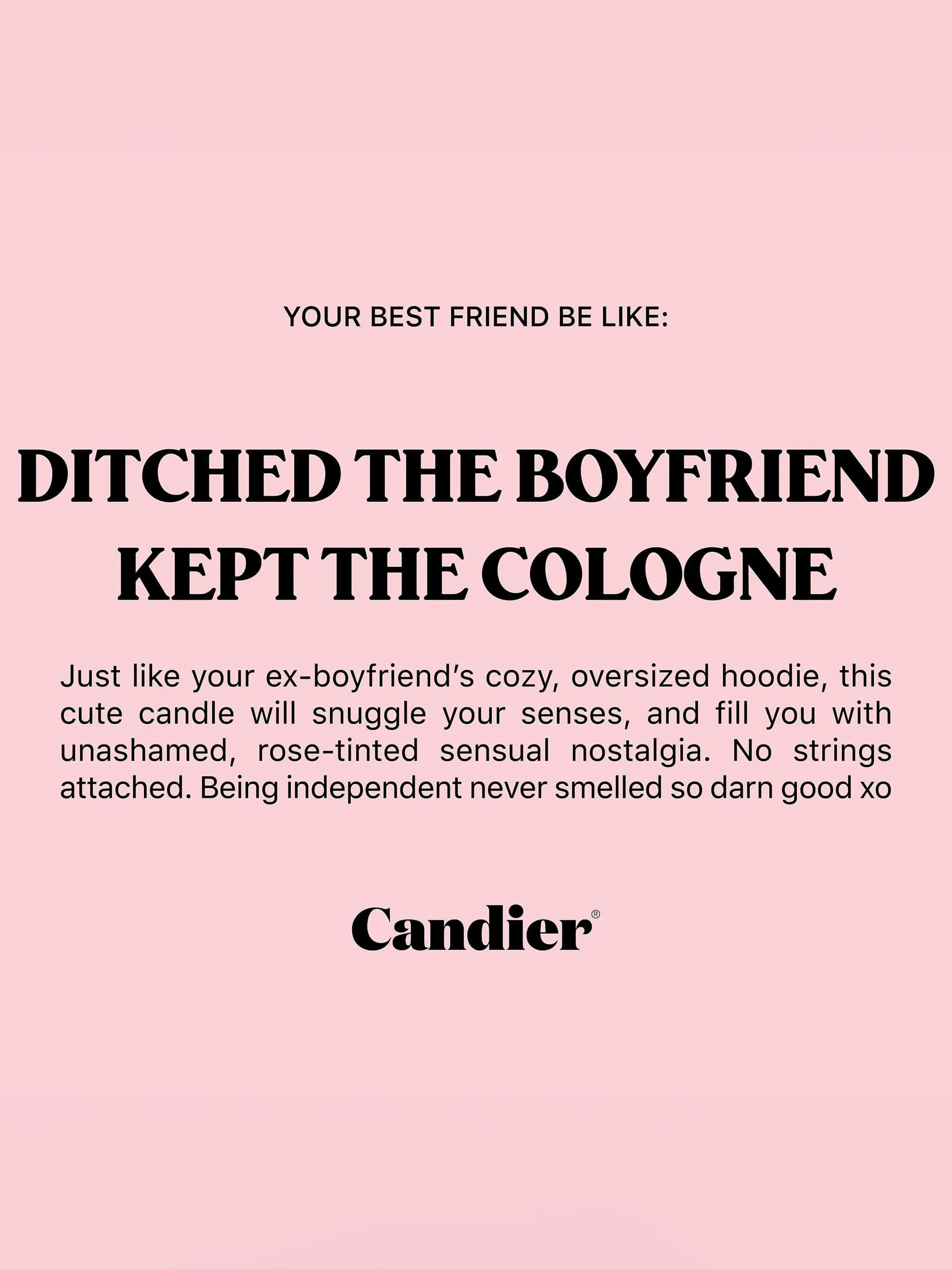 DITCHED THE BOYFRIEND CANDLE