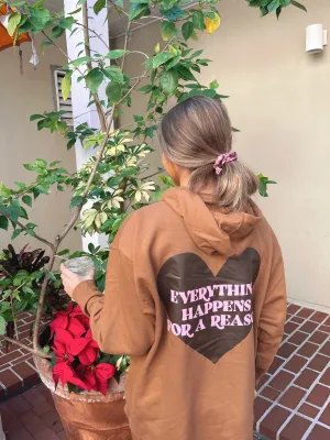 EVERYTHING HAPPENS FOR A REASON HOODIE